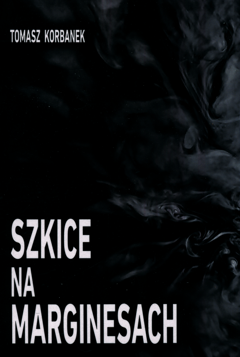 Tomasz Korbanek, Szkice na marginesach