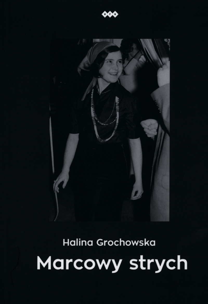 Halina Grochowska, Marcowy strych
