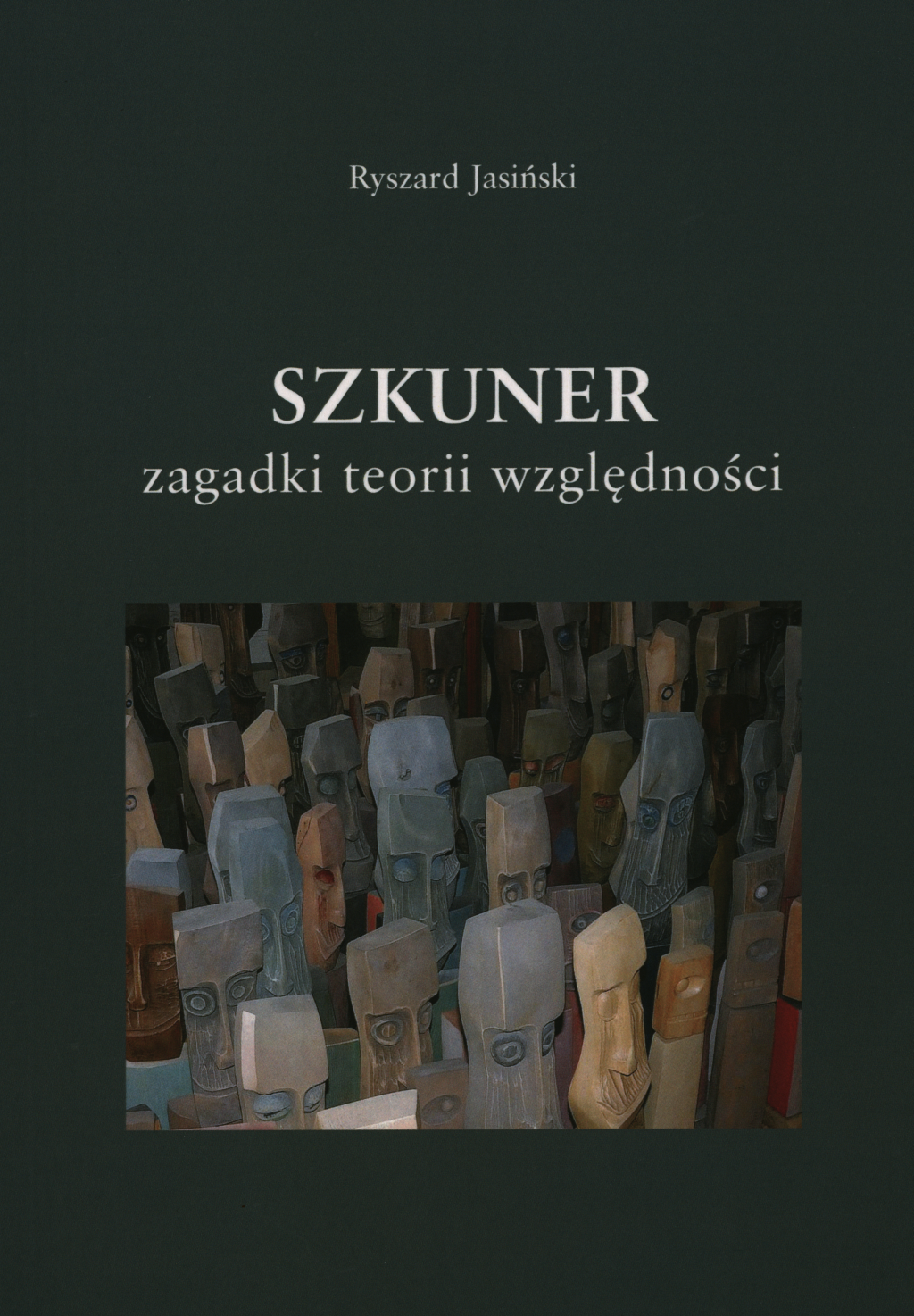 Ryszard Jasiński, SZKUNER: zagadki teorii względności